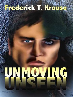 cover image of Unmoving Unseen